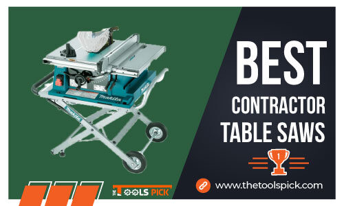 Best Contractor Table Saw