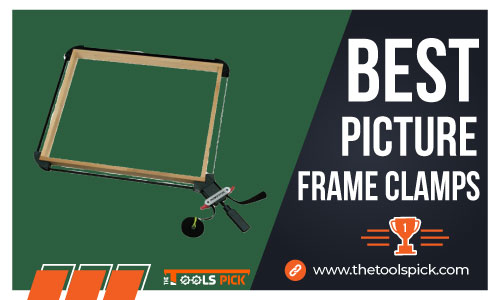 Best Picture Frame Clamps