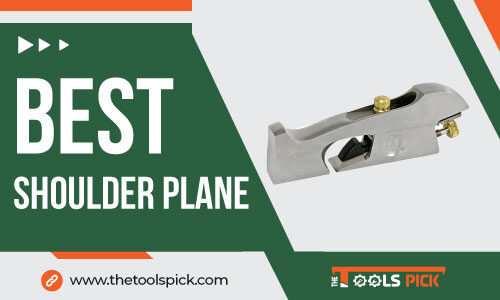 Best Shoulder Plane