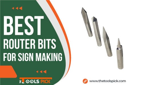 Best Router Bits for Sign Making