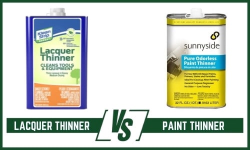 Lacquer Thinner Vs Paint Thinner